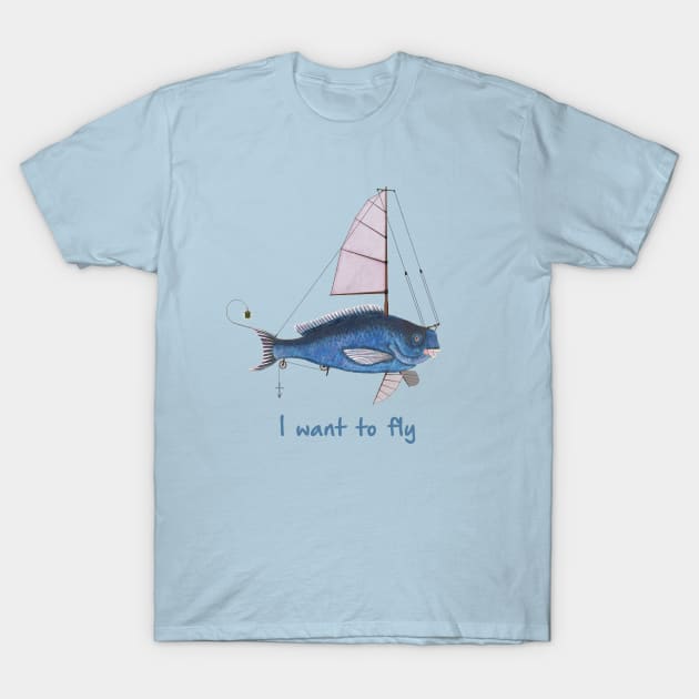 I want to fly T-Shirt by CatyArte